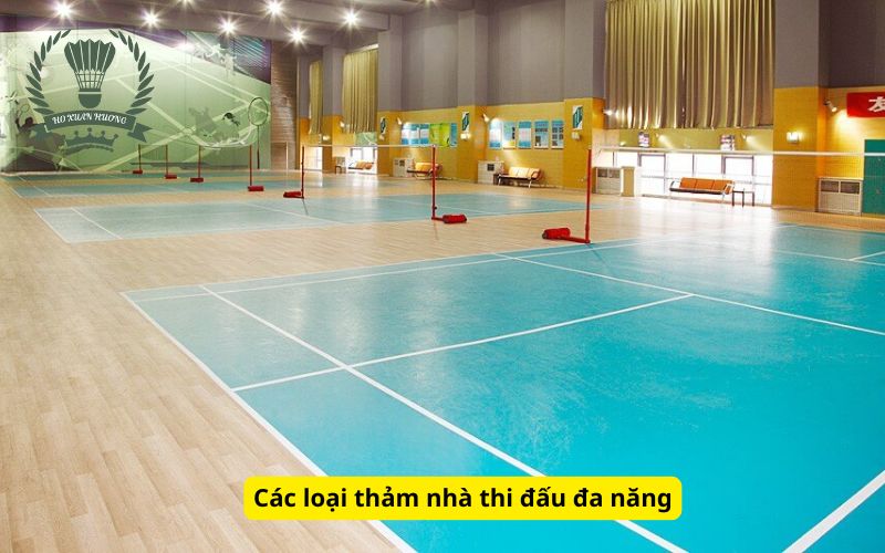 Các loại thảm nhà thi đấu đa năng