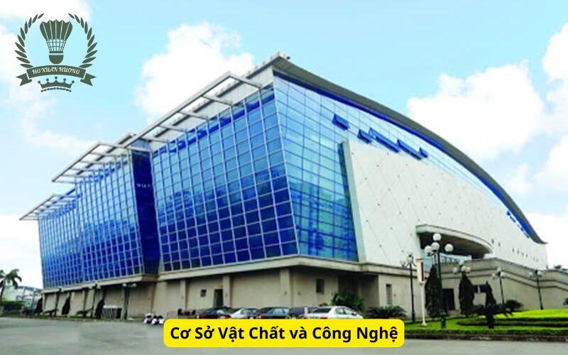 Cơ Sở Vật Chất và Công Nghệ