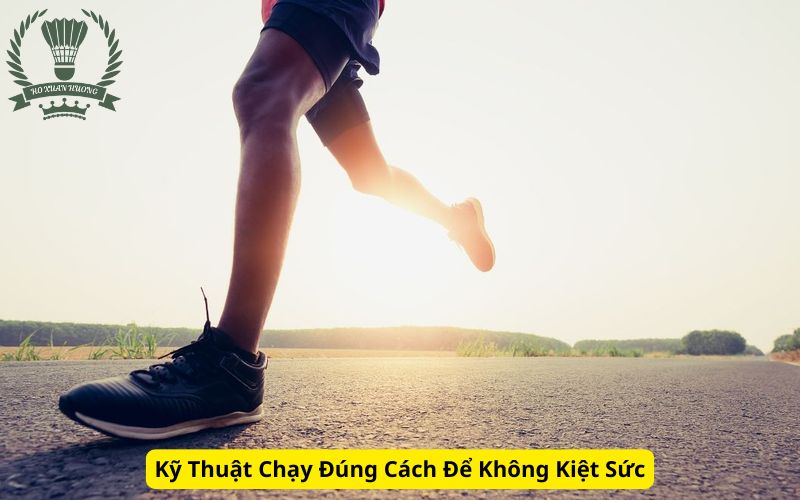 Kỹ Thuật Chạy Đúng Cách Để Không Kiệt Sức