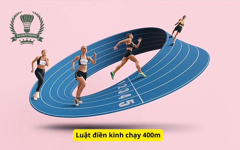 Luật điền kinh chạy 400m