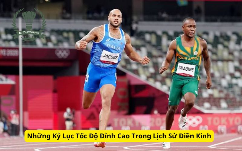 Những Kỷ Lục Tốc Độ Đỉnh Cao Trong Lịch Sử Điền Kinh