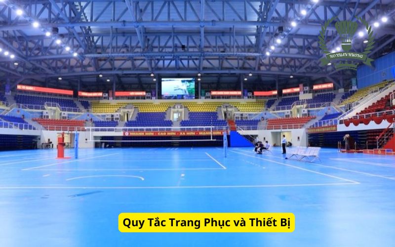 Quy Tắc Trang Phục và Thiết Bị