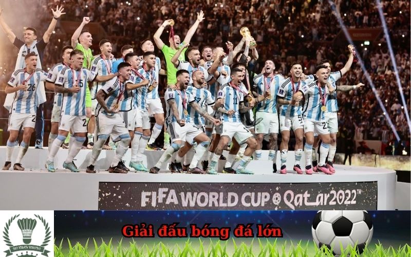 Giải đấu bóng đá lớn