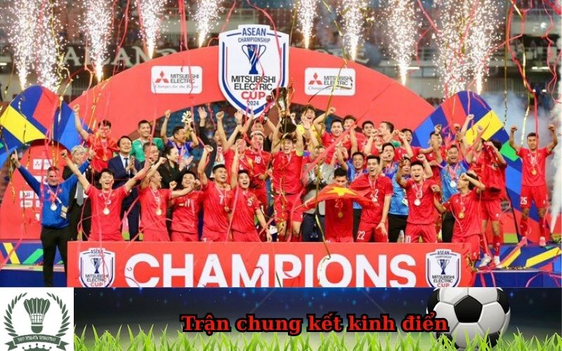 Trận chung kết kinh điển 