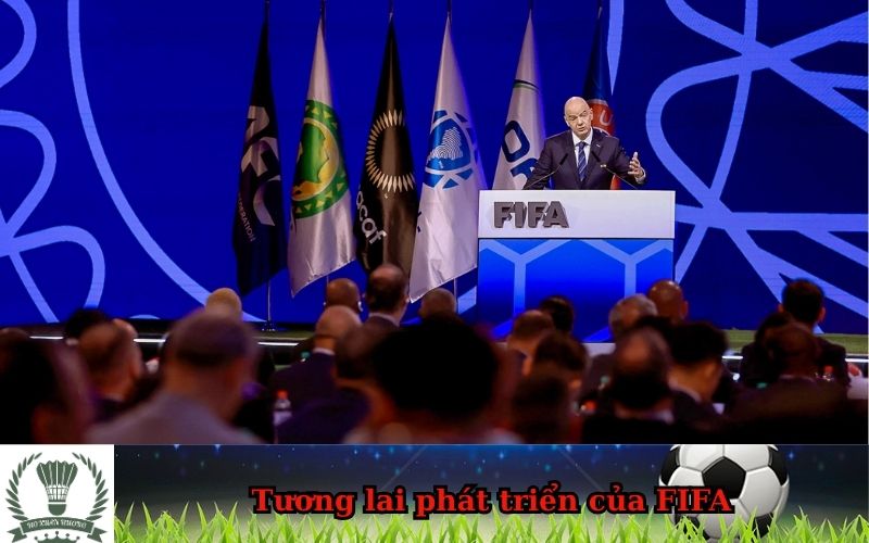 Tương lai phát triển của FIFA