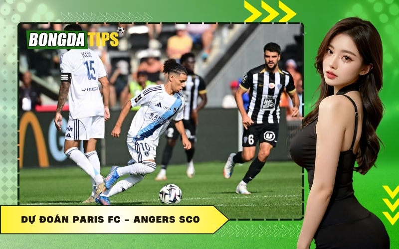 Dự Đoán Paris FC - Angers SCO