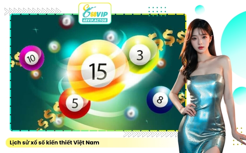 Lịch sử xổ số kiến thiết Việt Nam