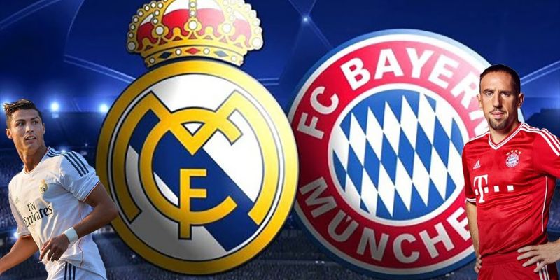 Real Madrid và Bayern Munich
