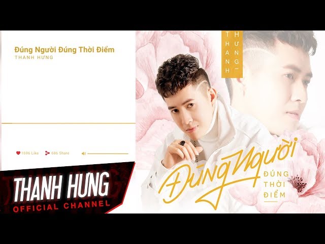 dung-nguoi-dung-thoi-diem-thanh-hung