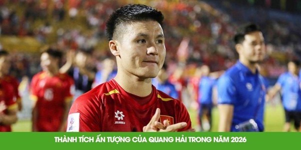 Thành tích ấn tượng của Quang Hải trong năm 2026
